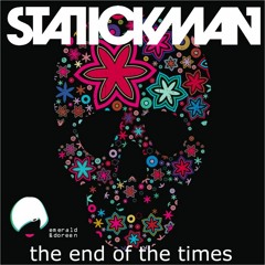Statickman - End of Times (Lazy Kiss remix)