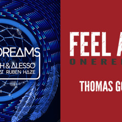 Thomas Gold vs. Dirty South & Alesso - Feel The City Of Dreams Again (Treble & Sonido Mashup)