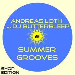 Andreas Loth - Bouncer - 6:00 AM Open Air Mix 12:24 prelisten - SHOP EDITION Album SUMMER GROOVES