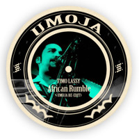 Timo Lassy - African Rumble (Umoja Re-Edit)