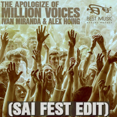 5B - 128 - The Apologize Of Million Voices (Ivan Miranda & Alex Hoing SAI Fest Edit)