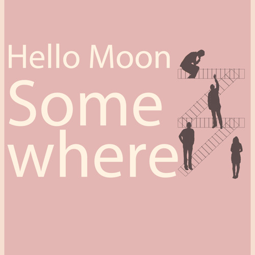 Hello Moon - The Only One In Step