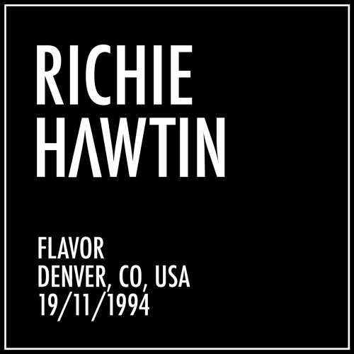 Richie Hawtin: Flavor, Denver, CO, USA (19/11/1994)