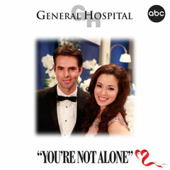 General Hospital Cast - You're Not Alone