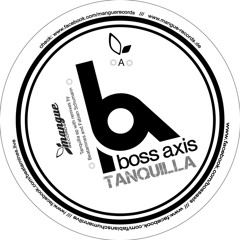 Boss Axis - Tanquilla (Beatamines Remix) MANGUE 023 SNIPPET