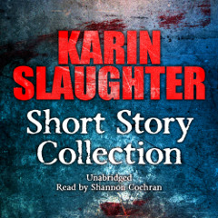 Karin Slaughter Short Story Collection