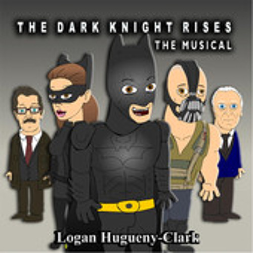 THE DARK KNIGHT RISES THE MUSICAL - Batman Parody