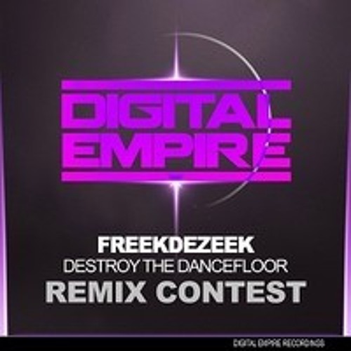 FreekDeSeek - Destroy The Dancefloor (Nipox remix) Digital Empire Records Remix Contest