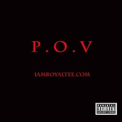 Point Of View (P.O.V.) Produced By Kenneth Cartel
