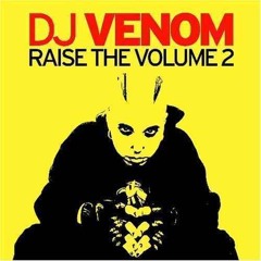 DJ Venom - Raise the Volume 2 (2005)