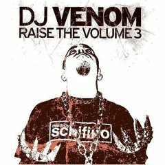 DJ Venom - Raise the Volume 3 (2006)