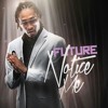 08 Future Chosen One Feat Rocko Mp3 Mp3