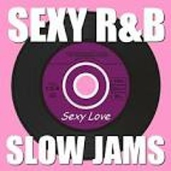 Slow Jamz