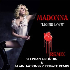 Liquid Love (Stephan Grondin & Alain Jackinsky Private Mix)