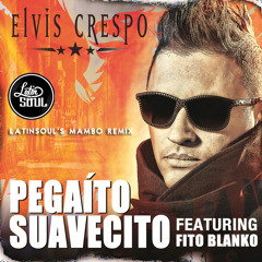 Pegadito Suavecito - Fito Blanko Ft.Elvis Crespo (Remix) +++MASTER+++