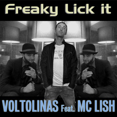 Voltolinas Feat. Mc Lish - Freaky Lick It