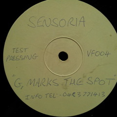 Sensoria, G Marks The Spot - B Side