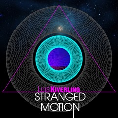 Stranged Motion - Vedetto (Original Mix) Luis Kiverling
