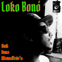 Bonus Track - Loko Bonó - Nos Gusta el Dub