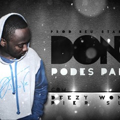 Don-G - Podes Partir Feat. Deezy Wonder  & PierSlow - Prod. Beu Star