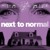 Artwork for Next to Normal - I Am The One [Reprise] (Cover)