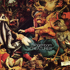 Creatures featuring Jannis Noya Makrigiannis