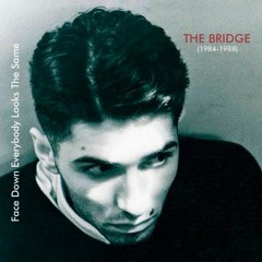 The Bridge - Tell Him To Go