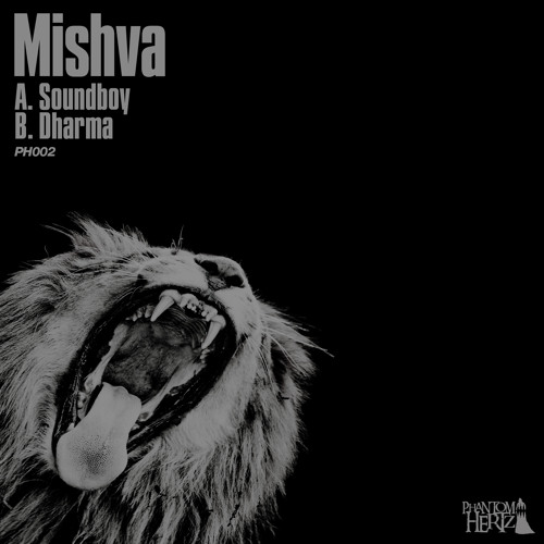 Mishva - Soundboy / Dharma [PH002] (CLIPS) (OUT NOW)