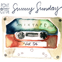 PONYDANCECLYDE SUNNY SUNDAY MIXTAPE VOL. 54