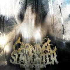 Carnival Slaughter - I am natures curse