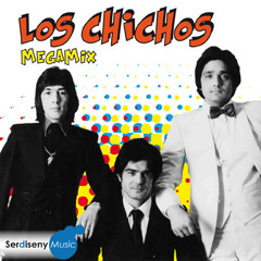 Los Chichos Megamix