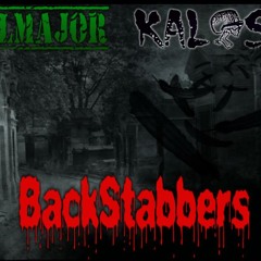 Soul Major Feat. Kalasai - Backstabbers