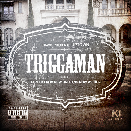 BOUNCE | Uptown - Triggaman (Started From New Orleans)