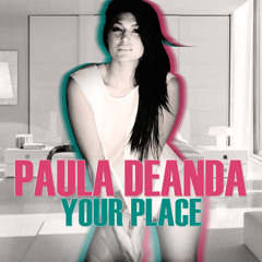 Paula DeAnda - Your Place