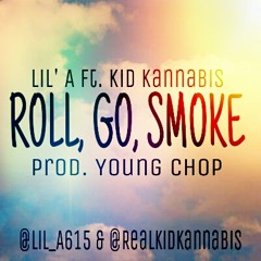 Roll, Go, Smoke - Klarity Ft. Nova (Prod. Young Chop)
