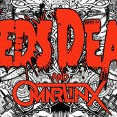 Zeds Dead & Omar Linx