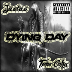 Justus & Tone Coka-Dying Day