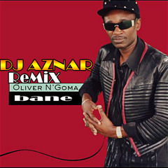 DEEJAY AZNAR-ReMiX Olivier N'Goma bane-EXCLU 2013