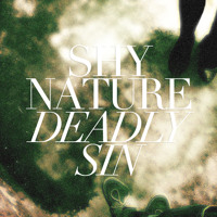 Shy Nature - Deadly Sin