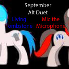 September-Mic the Microphone and Tombstone alt duet