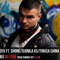 DJ Dyx feat ShoNe Djomla KS Firuca Cina - Luduj do zore