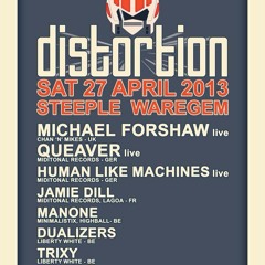 TRiXY @ Distortion (The Steeple Waregem) 27.04.2013