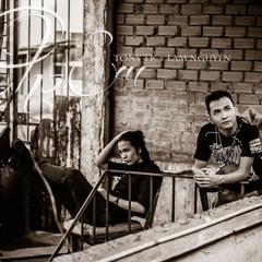 "Cho Em" - Tony TK x Lâm Nguyễn