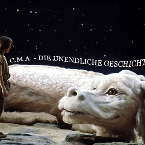C.M.A. - DIE UNENDLICHE GESCHICHTE