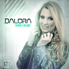 Dalora - Where i belong ( Radio Edit )