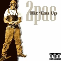 2Pac, OUTLAWZ - Hit 'Em Up (Pre-Mix Version)