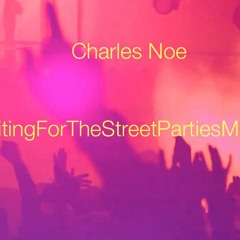Waiting for the street parties (Short Mixtape)