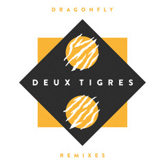Deux Tigres - Dragonfly (Deux Tigres vs. Erkka Remix feat Katerina)