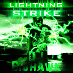Lightning Strike DJ BIOHAWK