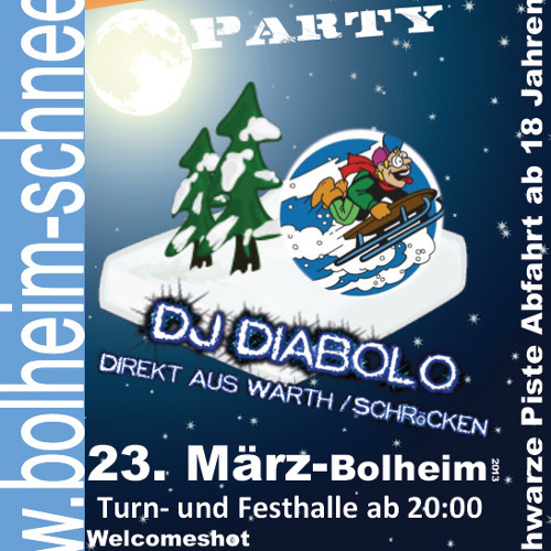 Apres Ski Party @ Bolheim mit DJ Diabolo- Live Mitschnitt am 23.03.2013